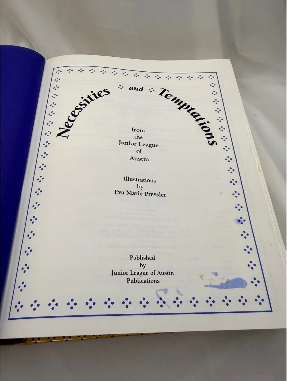 Necessities & Temptations Junior League Austin 1987 Cookbook
